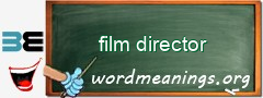 WordMeaning blackboard for film director